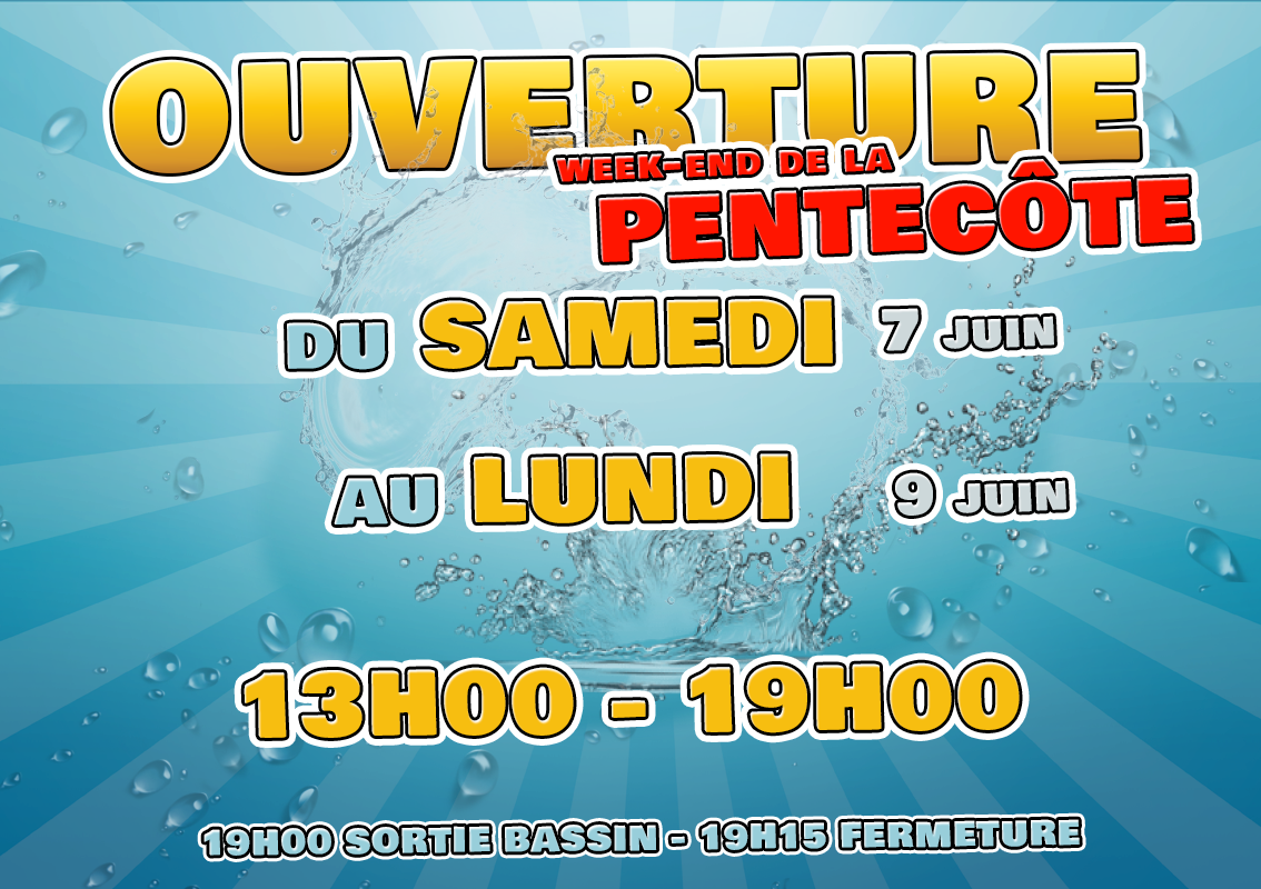 Ouverture de la piscine pour le week-end de la Pentcôte